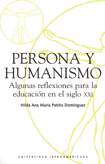 Persona y humanismo: algunas reflexiones para la educación en el siglo XXI